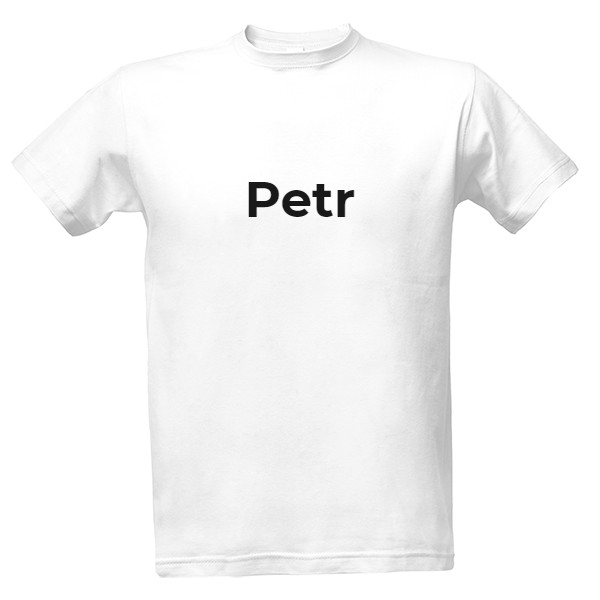 Tričko s potiskem Petr