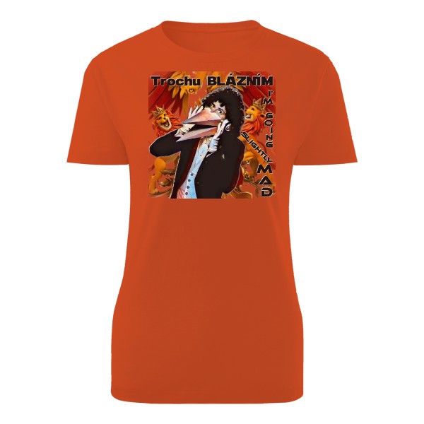 Tričko s potiskem Trochu BLÁZNÍM – Brian May z Queen – DÁMSKÉ BASIC