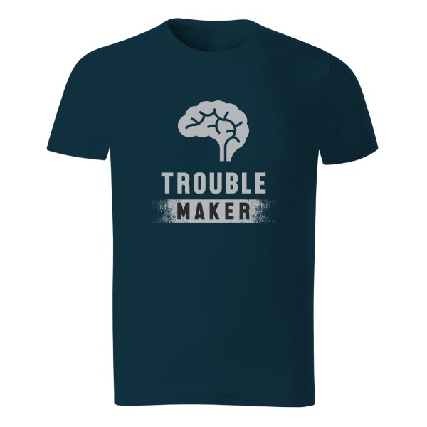 Tričko s potiskem Troublemaker