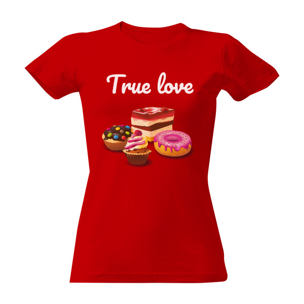 Tričko s potlačou True love
