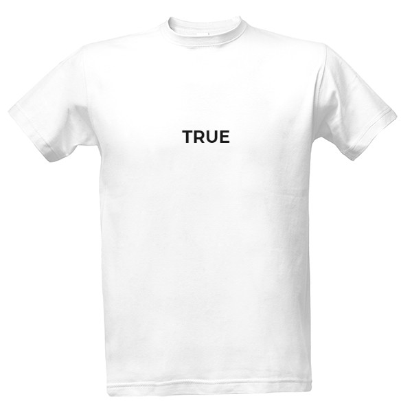 Tričko s potiskem TRUE/FALSE white