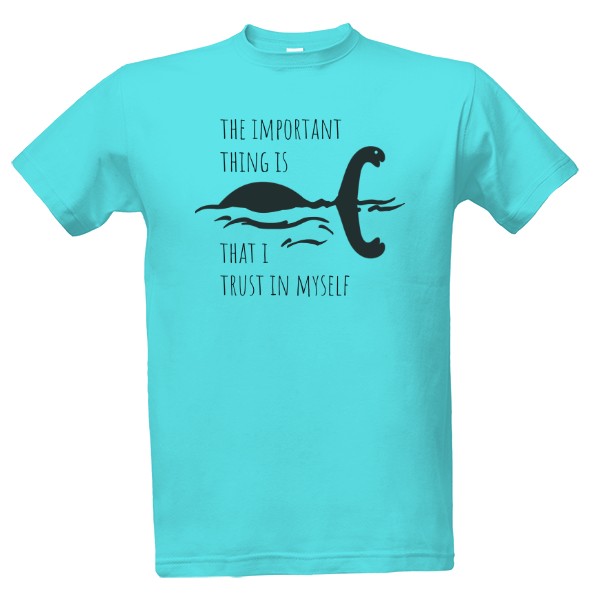 Tričko s potiskem Trust in myself