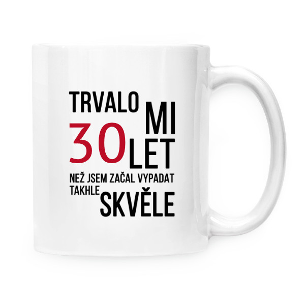 Hrnek malý bílý s potiskem Trvalo mi 