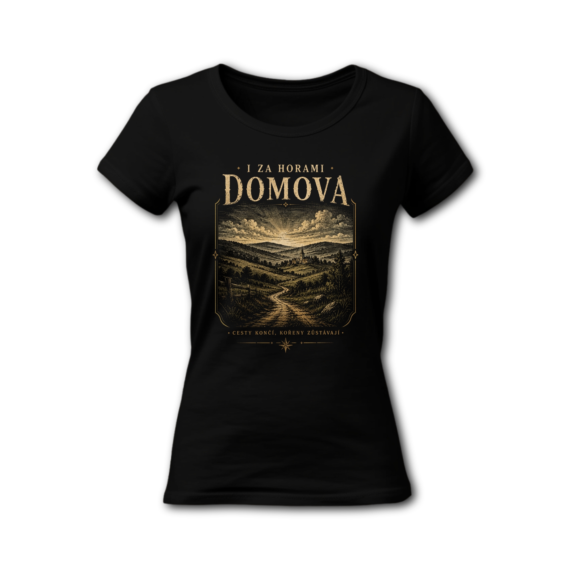 Tričko s potiskem I za horami domova - dámská verze
