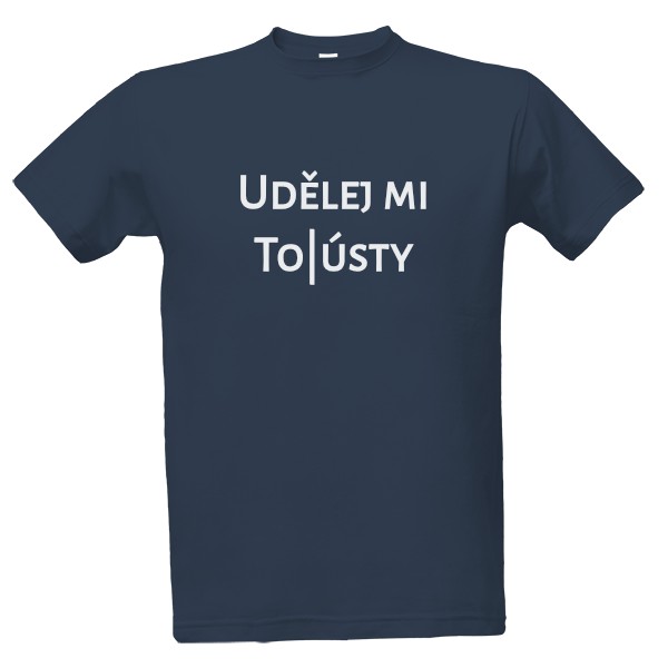 Tričko s potiskem Udělej mi tousty 