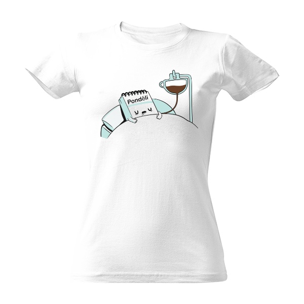 Tričko s potiskem V pondělí je nutná dávka kávy 