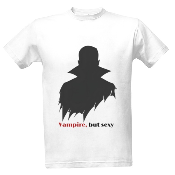 Tričko s potiskem Vampire, but sexy
