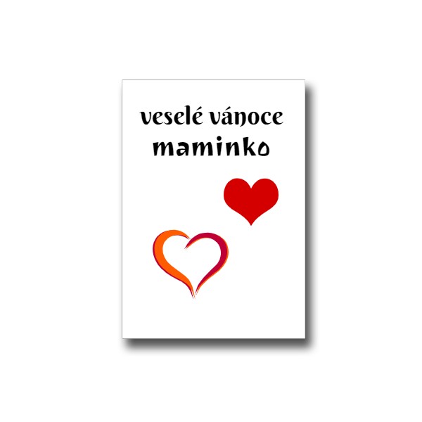 Přáníčko s potiskem Vánocní přánicko Pro váší Maminku