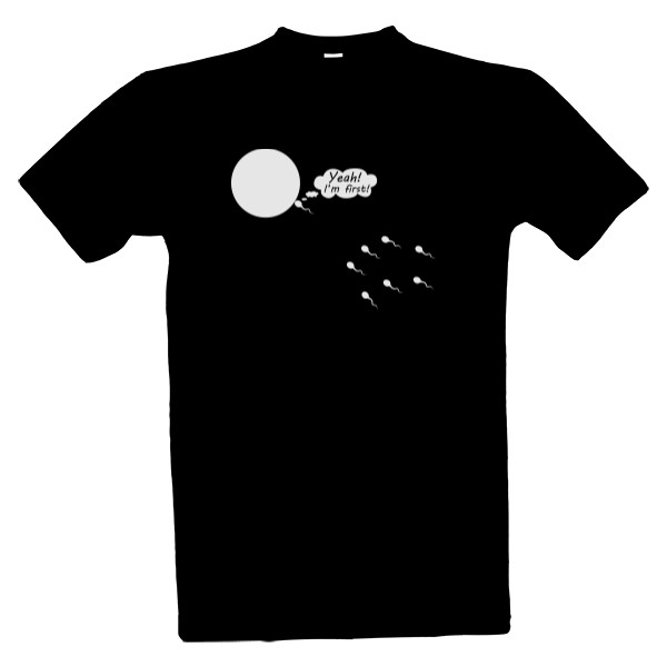 Tričko s potiskem I'm first!