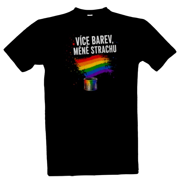 Tričko s potiskem VÍCE BAREV, MÉNĚ STRACHU