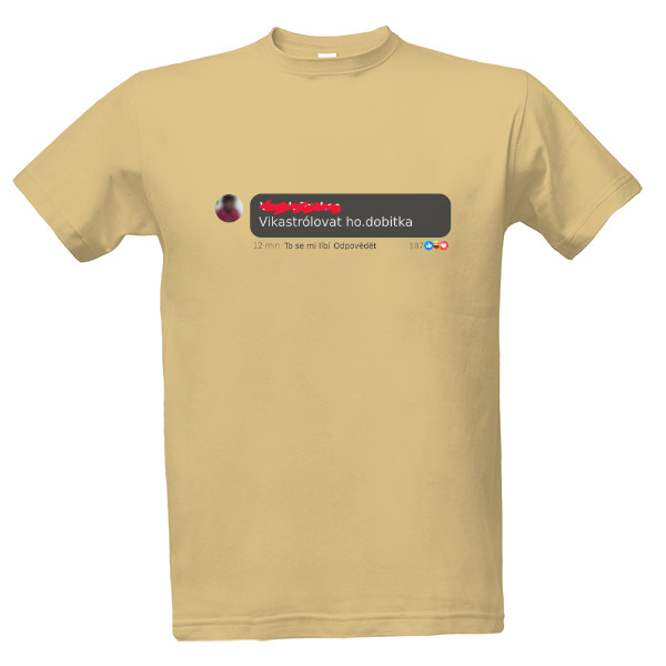 Tričko s potiskem Vikastrólovat ho - tmavý motiv