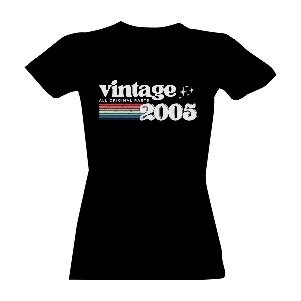 Tričko s potlačou Vintage 2005 all original parts pro ženy
