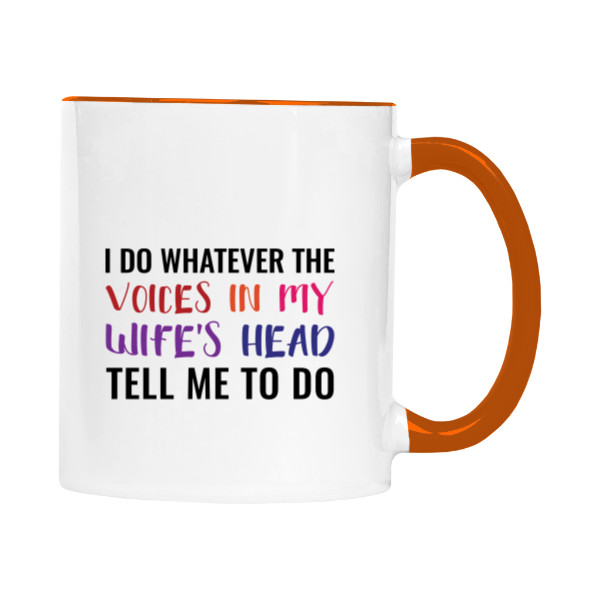 Voices in my wife\'s head