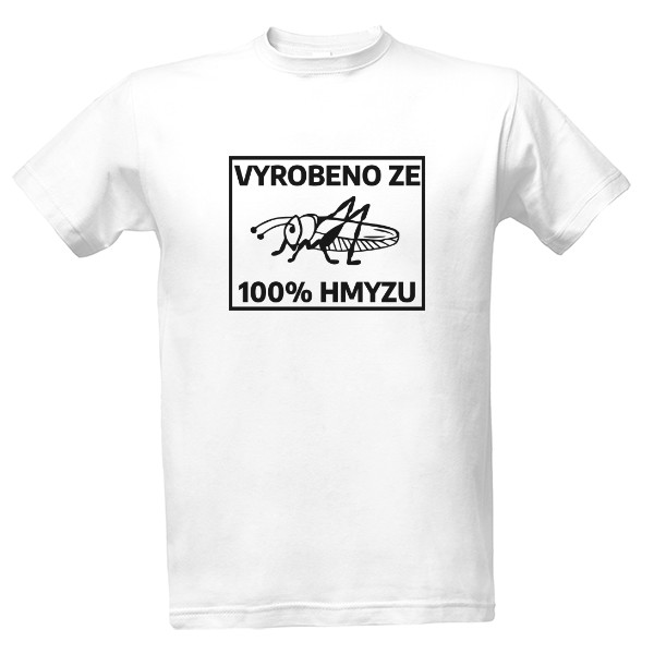 Tričko s potiskem VYROBENO Z HMYZU