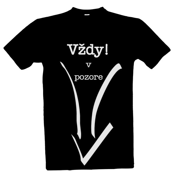 Vždy! v pozore - čierna