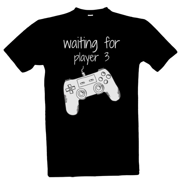 Tričko s potlačou waiting for player 3