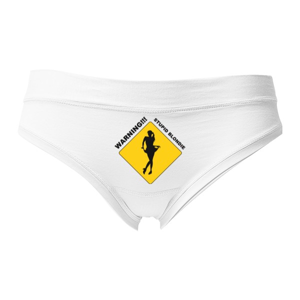 Dámská tanga - Výprodej s potiskem WARNING!!! STUPID BLONDIE