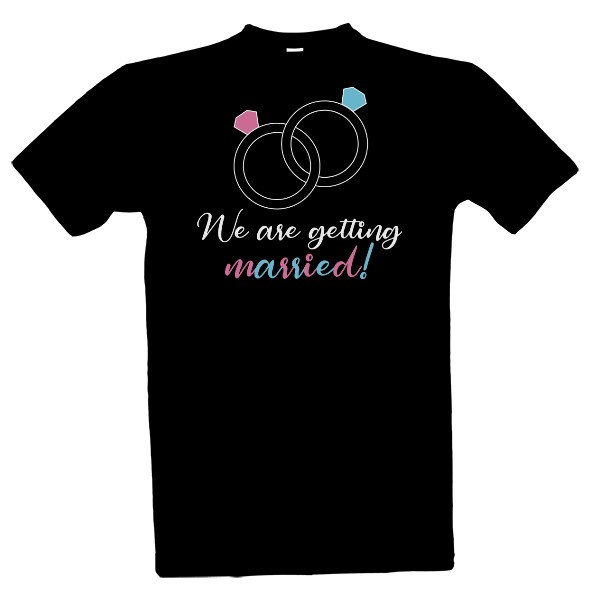 T-shirt We are getting married