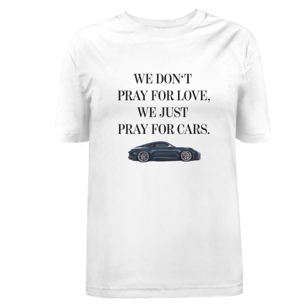 Tričko s potiskem We just pray for cars