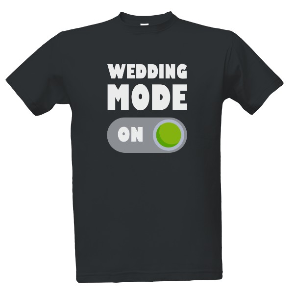 Tričko s potiskem Wedding mode