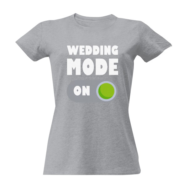 Tričko s potiskem Wedding mode