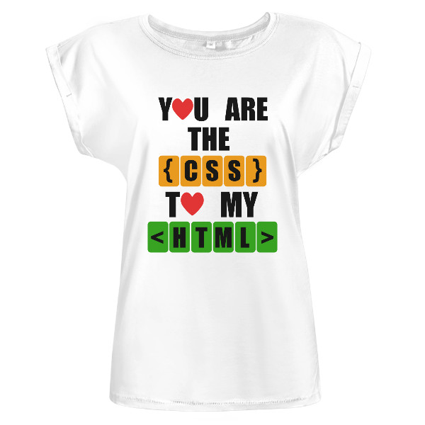 Tričko s potlačou You are CSS to my HTML