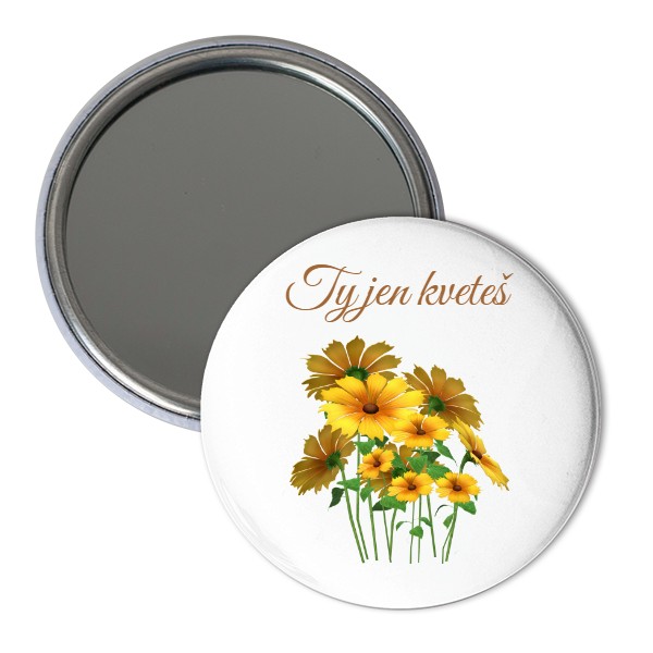 Mirror You just bloom