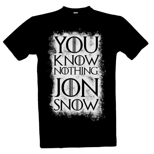 Tričko s potiskem You know nothing
