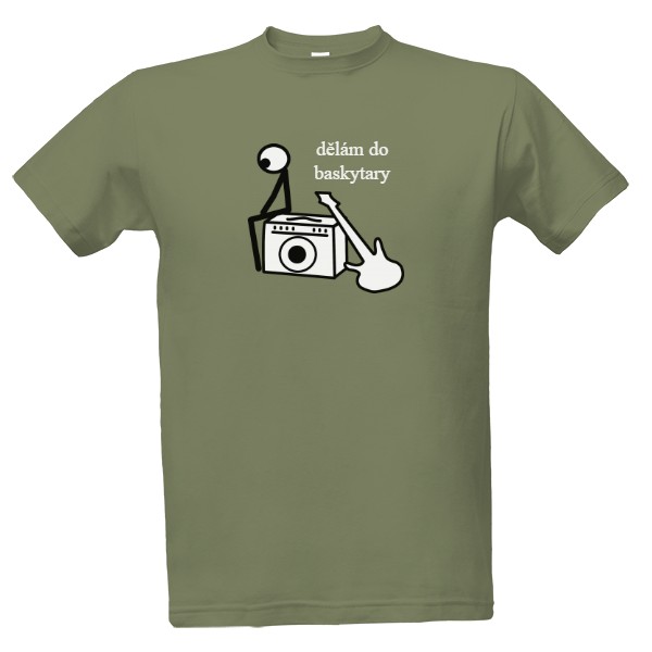 Tričko s potlačou Dělám do baskytary
