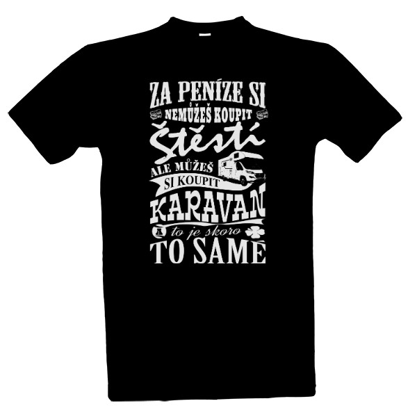 Tričko s potiskem Za peníze si nemůžeš koupit - bílý