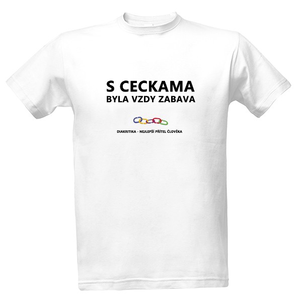 Tričko s potlačou Zabava s ceckama