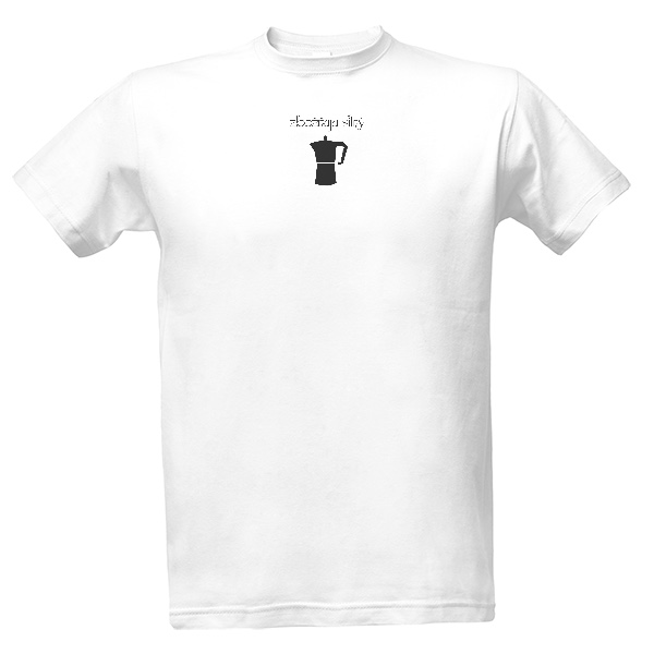 Tričko s potiskem Zbožňuju silný kafe