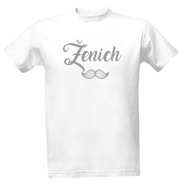 Tričko s potiskem Ženich