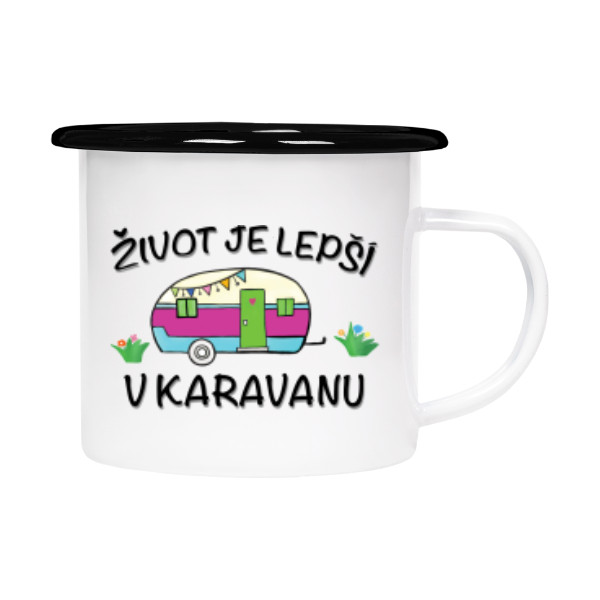 Plecháček - smaltový lem s potiskem Život je lepší v karavanu plecháček