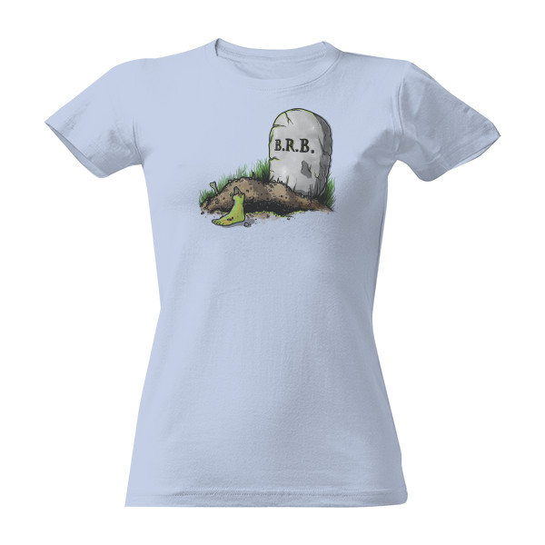 Tričko s potiskem Zombie BRB - Dámské