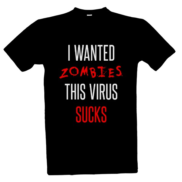 Tričko s potiskem Zombie virus